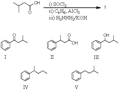 <strong>What would be the product of the following reaction sequence? </strong> A)I B)II C)III D)IV E)V
