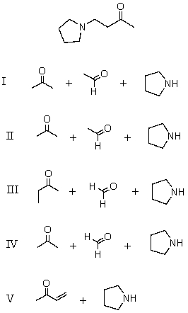 Which reagents would be used in a Mannich reaction to synthesize