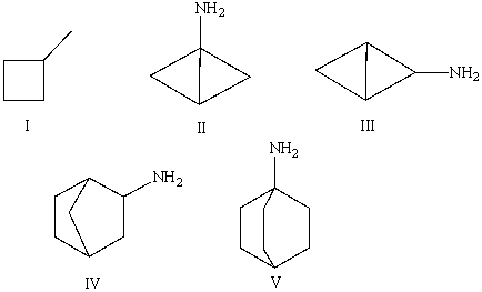 <strong>The correct structure of bicyclo[1.1.0]butan-1-amine is?  </strong> A)I B)II C)III D)IV E)V <div style=padding-top: 35px> 