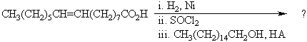 <strong>The product of the following reaction sequence may be described as? </strong> A)Alkoxyalkane B)Alkyl alkanoate C)Alkyl alkenoate D)Acyl glycerol E)Acyl Alkane
