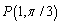 For the point with polar coordinates find two other polar coordinate representations of P with