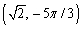 Find the rectangular coordinates for the point whose polar coordinates are given.