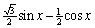 Write   in terms of sine only.<div style=padding-top: 35px> 