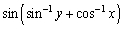 Write the given expression in terms of x and y only.  <div style=padding-top: 35px> 