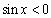 Find   ,   and   , given that   and   .<div style=padding-top: 35px> 
