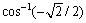 Find the exact value of each expression, if it is defined. (a) (b) (c)