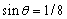 Find all angles between and satisfying the given equation.