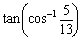 Find the exact value of the expression.