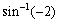 Find the exact value of each expression, if it is defined. (a) ( b) (c)