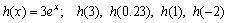 Use a calculator to evaluate the function at the indicated values. Round your answers to three decimals.  <div style=padding-top: 35px> 