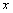 Use the definition of the logarithmic function to find   if   .<div style=padding-top: 35px> 