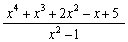 Find the quotient and remainder of .