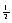 Find the term of the sequence whose first several terms are , , , , .