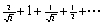 Find the sum of the infinite geometric series .