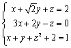 State whether the system of equations is linear.