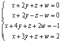 Find the complete solution of the linear system or show that it is inconsistent.