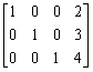 Determine whether the matrix is in echelon or reduced echelon form. Write the corresponding system of equations.