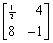 Find the inverse of the matrix, if it exists.