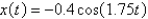 <strong>A spring with a -kg mass has natural length m and is maintained stretched to a length of m by a force of N. If the spring is compressed to a length of m and then released with zero velocity, find the position of the mass at any time .</strong> A) B) C) D) E)