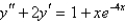 <strong>Find a trial solution for the method of undetermined coefficients. Do not determine the coefficients. </strong> A) B) C) D) E)