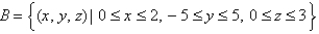 <strong>Evaluate the integral where and with respect to x, y, and z, in that order.</strong> A)120 B)500 C)620 D)180
