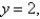 Find the mass and the moments of inertia and and the radii of gyration and for the lamina occupying the region R, where R is the region bounded by the graphs of the equations and and having the mass density
