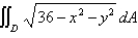 Compute , where is the disk , by first identifying the integral as the volume of a solid.