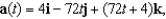 Find the velocity and position vectors of an object with acceleration initial velocity and initial position