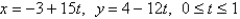 <strong>Find parametric equations to represent the line segment from .</strong> A) B) C) D) E)