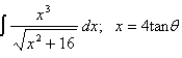 <strong>Evaluate the integral using the indicated trigonometric substitution. </strong> A) B) C) D) E)