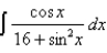 Evaluate the integral.  