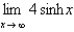 <strong>Use the definitions of the hyperbolic functions to find the following limit. </strong> A) B) C) D) E)None of these
