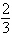 <strong>Evaluate the expression. log<sub>125</sub> 25</strong> A) B) C) D)
