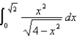 <strong>Evaluate the integral using an appropriate trigonometric substitution. </strong> A) B) C) D)
