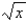 Find the area of the region bounded by the graph of f (x) = , the y-axis, and the tangent line to the graph of f at (16, 4).