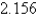 <strong>Find the area of the region that lies under the given curve. Round the answer to three decimal places. </strong> A) B) C) D) E)