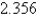 <strong>Find the area of the region that lies under the given curve. Round the answer to three decimal places. </strong> A) B) C) D) E)