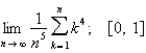 <strong>Evaluate the limit by interpreting it as the limit of a Riemann sum of a function on the interval [a, b].  </strong> A)-   B)   C)-   D)   <div style=padding-top: 35px> 