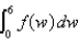 The table gives the values of a function obtained from an experiment. Use the values to estimate using three equal subintervals with left endpoints. w 0 1 2 3 4 5 6 f (w) 9.7 9.1 7.7 6.1 4.2 -6.6 -10.3