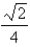 <strong>What is the shortest possible length of the line segment that is cut off by the first quadrant and is tangent to the curve at some point?</strong> A) B) C) D) E)None of these