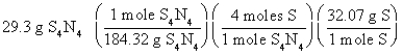 <strong>Which of the following is the correct set-up for the problem How many grams of S are present in 29.3 g of S<sub>4</sub>N<sub>4</sub>? ?</strong> A) B) C) D)