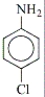 <strong>The IUPAC name for the compound is</strong> A) 1-amino-4-chlorobenzene B) p-aminochlorobenzene C) 4-chloroaniline D) 1-amino-4-chloroaniline
