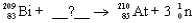 <strong>Identify the missing reactant or product in the following nuclear equation using the response list. </strong> A) alpha particle B) beta particle C) neutron D) proton