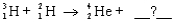 <strong>Identify the missing reactant or product in the following nuclear equation using the response list. </strong> A) alpha particle B) beta particle C) neutron D) proton