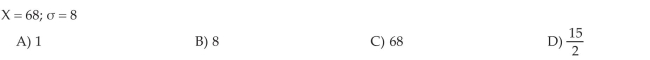 A random variable X is normally distributed with = 60. Convert the value of X to a z-score, if the standard deviation is as given.