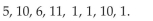 Determine the Mode of a Variable from Raw Data Calculate the mean, median, and mode for the following sample: