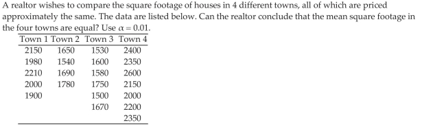 Test a Hypothesis Regarding Three or More Means Using One -Way ANOVA