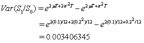 C The variance of the simple return is The standard deviation of simple return is .