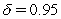 <strong>In the Ho & Lee (1986)model,assume that the initial curve of zero-coupon rates for one and two years is 6% and 7%,respectively.Assume that the probability of an upshift in discount functions is equal to that of a downshift.If the parameter ,then the price of a one-year maturity call option on a two-year $100 face value zero-coupon bond in the up node after one year at a strike of $92 will be</strong> A)1.10 B)1.20 C)1.30 D)1.40