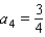 <strong>Find the fourth term of the recursively defined infinite sequence. </strong> A) B) C) D) E)
